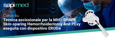 Tecnica escissionale per la MH – SHAPE Skin-sparing Hemorrhoidectomy and Pexy eseguita con dispositivo ERODe